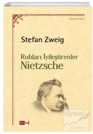Ruhları İyileştirenler Nietzsche Stefan Zweig