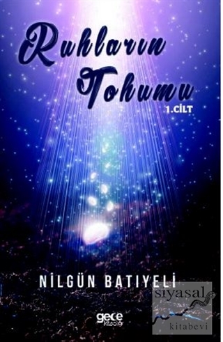 Ruhların Tohumu 1. Cilt