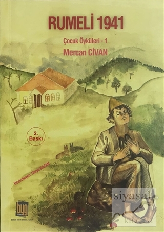 Rumeli 1941 : Çocuk Öyküleri 1 Mercan Civan