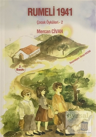 Rumeli 1941 : Çocuk Öyküleri 2 Mercan Civan