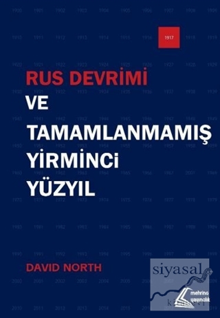 Rus Devrimi ve Tamamlanmamış Yirminci Yüzyıl David North