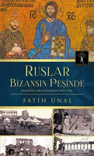 Ruslar Bizansın Peşinde Fatih Ünal
