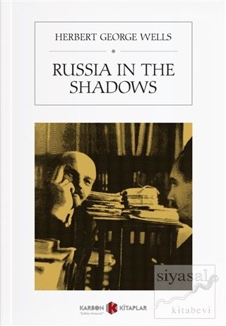 Russia In The Shadows H. G. Wells