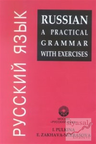 Russian A Practical Grammar With Exercises I. M. Pulkina
