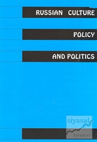 Russian Culture Policy And Politics Ayşe Pamir Dietrich