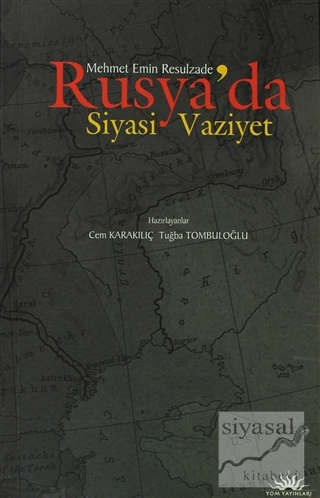 Rusya'da Siyasi Vaziyet