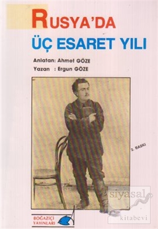 Rusya'da Üç Esaret Yılı