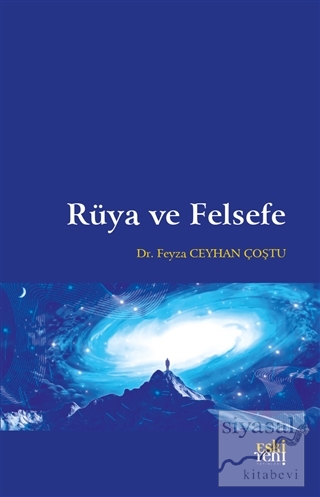Rüya ve Felsefe Feyza Ceyhan Coştu