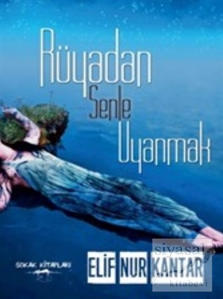 Rüyadan Senle Uyanmak