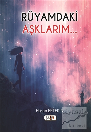 Rüyamdaki Aşklarım...