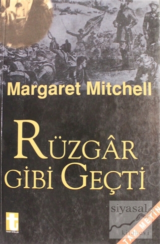 Rüzgar Gibi Geçti 2. Cilt Margaret Mitchell