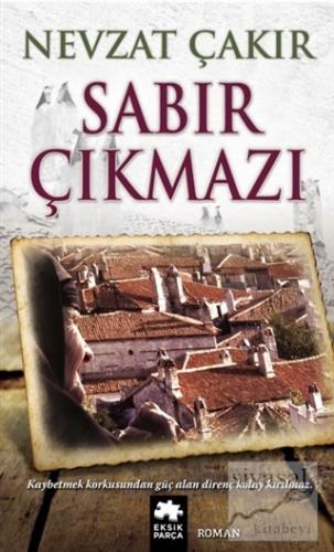 Sabır Çıkmazı