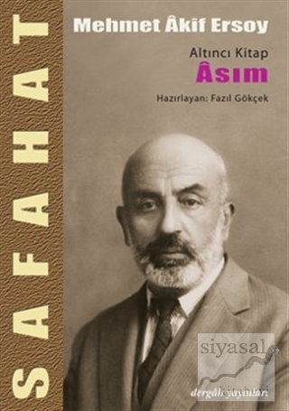Safahat - Asım Altıncı Kitap Mehmed Akif Ersoy
