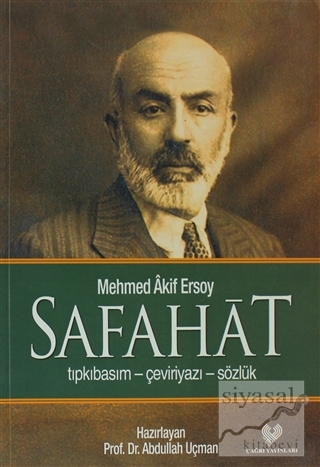 Safahat (Tıpkıbasım-Çeviriyazı-Sözlük) Mehmed Akif Ersoy