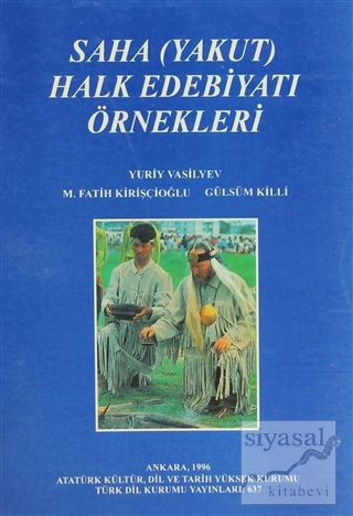 Saha (Yakut) Halk Edebiyatı Örnekleri Fatih Kirişçioğlu