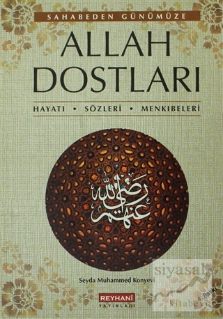 Sahabeden Günümüze Allah Dostları Seyda Muhammed Konyevi