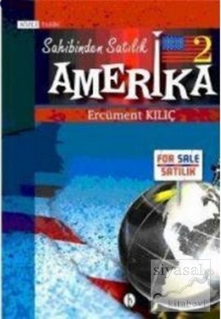 Sahibinden Satılık Amerika 2. Cilt Ercüment Kılıç