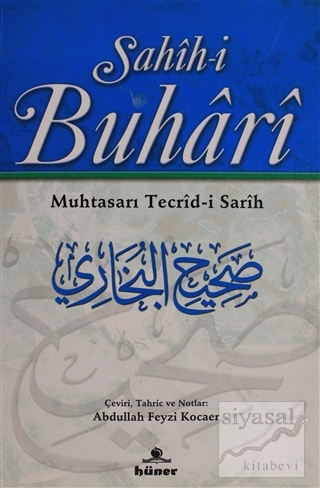 Sahih-i Buhari Muhtasarı Tecrid-i Sarih 2 Muhammed İbn İsmail el-Buhar