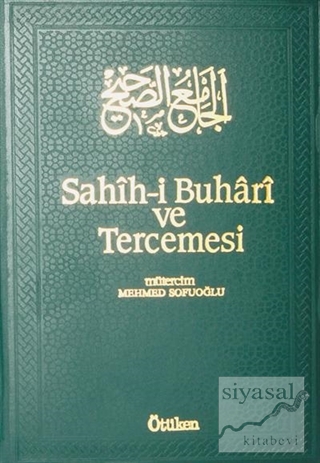 Sahih-i Buhari ve Tercemesi - Cilt 1 (Ciltli) Muhammed İbn İsmail el-B