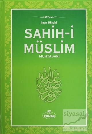 Sahih-i Müslim Muhtasarı ve Tercümesi (Ciltli, Şamua) Zekiyyüddin Abdu