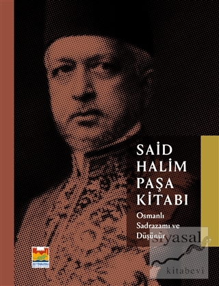Said Halim Paşa Kitabı Kolektif