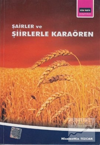 Şairler ve Şiirlerle Karaören