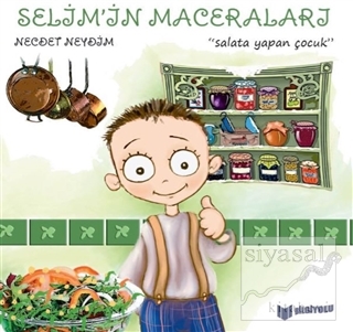 Salata Yapan Çocuk - Selim'in Maceraları Necdet Neydim