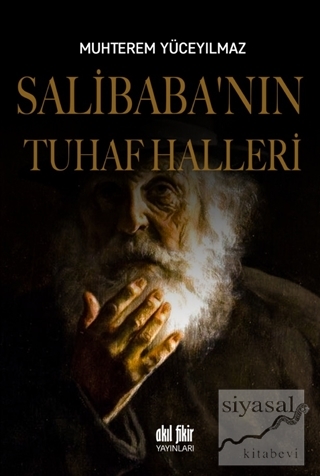 Salibaba'nın Tuhaf Halleri Muhterem Yüceyılmaz