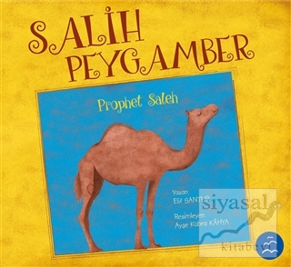 Salih Peygamber - Prophet Saleh Elif Santur