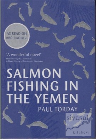 Salmon Fishing in the Yemen (Ciltli) Paul Torday