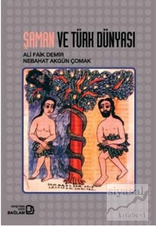 Şaman ve Türk Dünyası Ali Faik Demir
