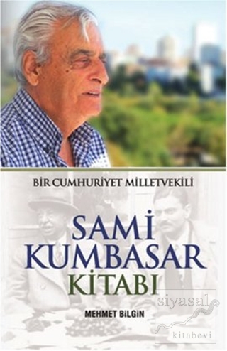 Sami Kumbasar Kitabı Mehmet Bilgin