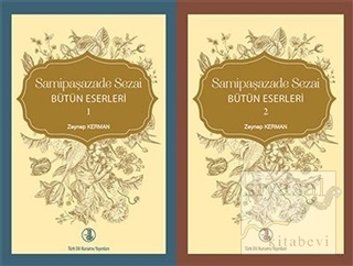 Samipaşazade Sezai Bütün Eserleri 1 (2 Cilt Takım) Zeynep Kerman