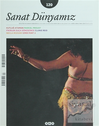 Sanat Dünyamız İki Aylık Kültür ve Sanat Dergisi Sayı: 120 Kolektif