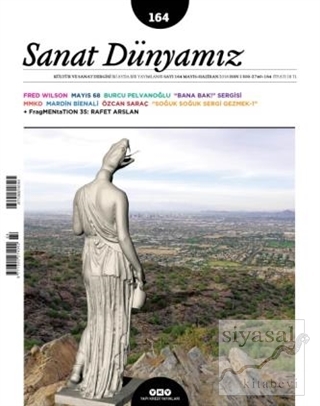 Sanat Dünyamız İki Aylık Kültür ve Sanat Dergisi Sayı : 164 Mayıs - Ha