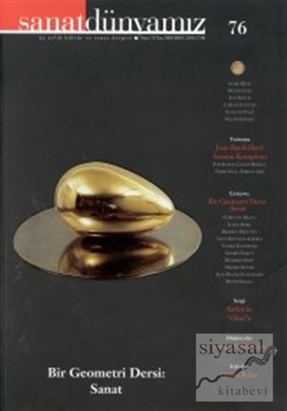 Sanat Dünyamız Üç Aylık Kültür ve Sanat Dergisi Sayı: 76 Kolektif