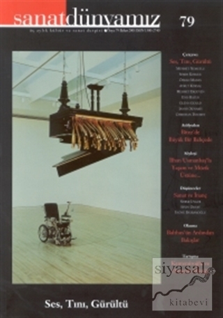 Sanat Dünyamız Üç Aylık Kültür ve Sanat Dergisi Sayı: 79 Kolektif
