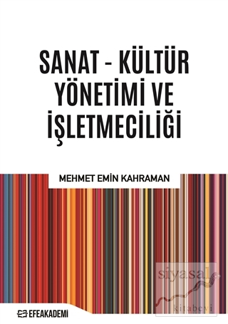 Sanat - Kültür Yönetimi ve İşletmeciliği Mehmet Emin Kahraman