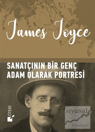 Sanatçının Bir Genç Adam Olarak Portresi (Ciltli) James Joyce
