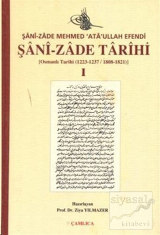 Şani-zade Tarihi 1. Cilt (Ciltli) Mehmed Ataullah Efendi