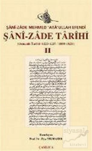 Şani-zade Tarihi 2. Cilt (Ciltli) Mehmed Ataullah Efendi