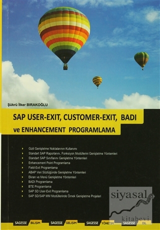 SAP User-Exit, Customer-Exit, Badi ve Enhancement Programlama Şükrü İl