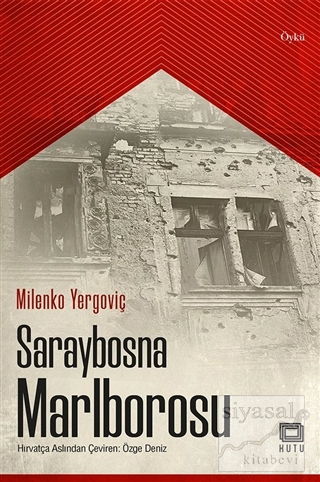 Saraybosna Marlborosu Miljenko Jergovic