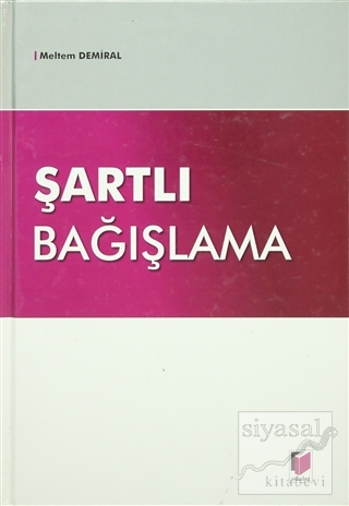 Şartlı Bağışlama (Ciltli)