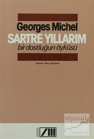 Sartre Yıllarım Georges Michel