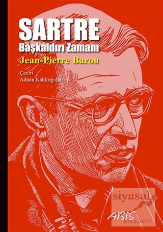 Sartre Başkaldırı Zamanı %30 indirimli Jean Pierre Barou