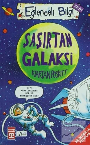 Şaşırtan Galaksi Eğlenceli Bilgi - 3 Kjartan Poskitt