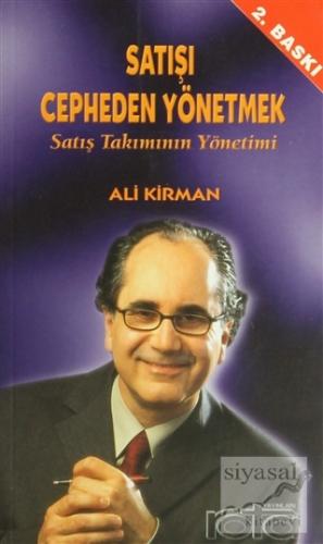 Satışı Cepheden Yönetmek Satış Takımının Yönetimi Ali Kirman