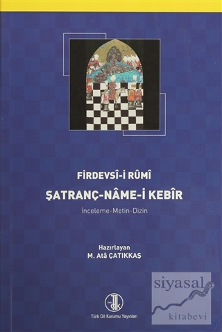 Şatranç-Name-i Kebir (Ciltli) Firdevsi-i Rumi