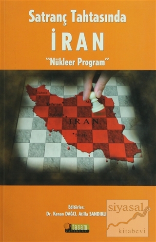 Satranç Tahtasında İran Kenan Dağcı
